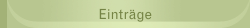 Einträge